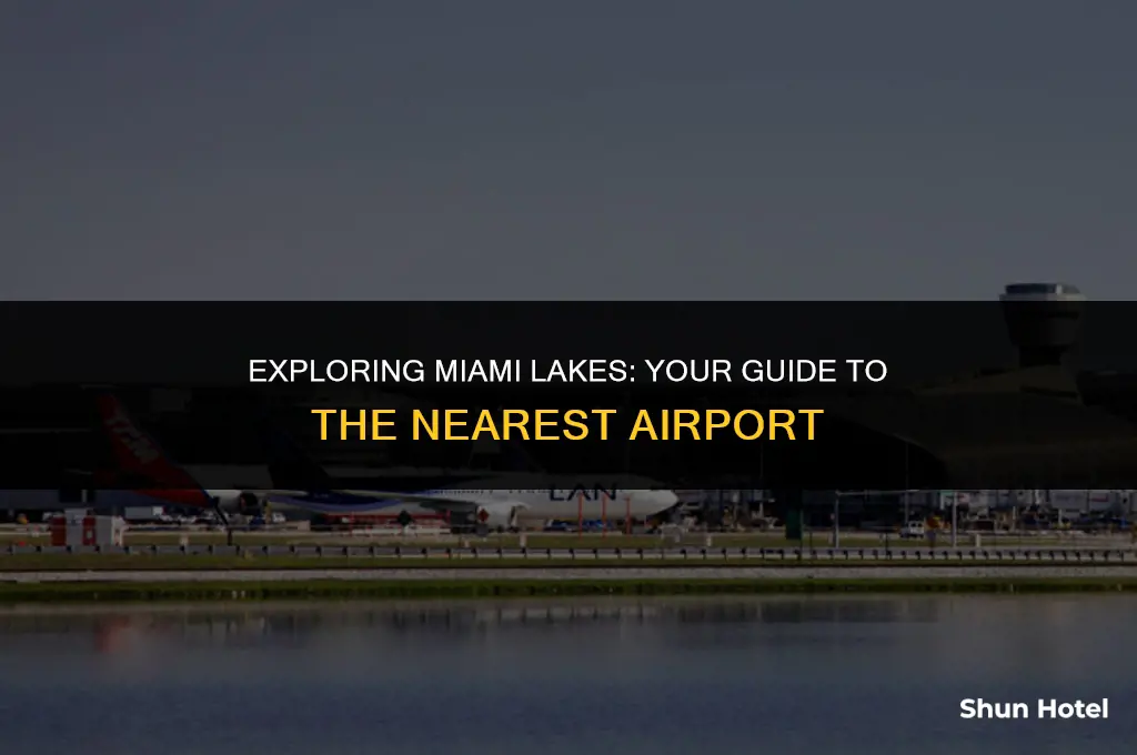 what airport is closest to miami lakes fl