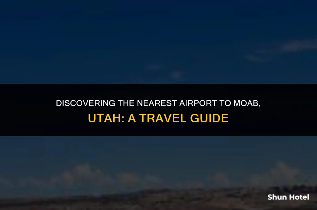 what airport is closest to moab utah