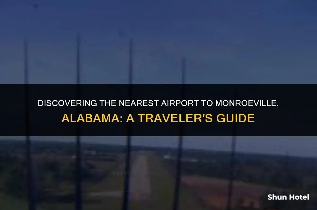 what airport is closest to monroeville alabama