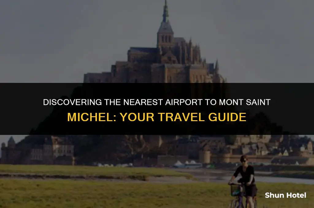 what airport is closest to mont saint michel
