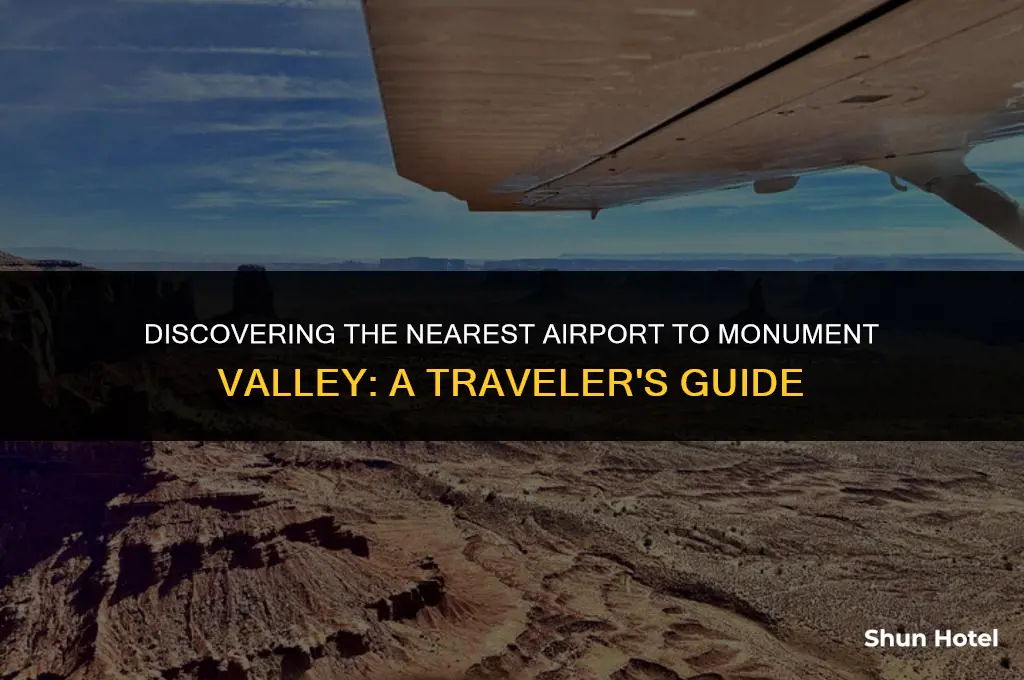 what airport is closest to monument valley