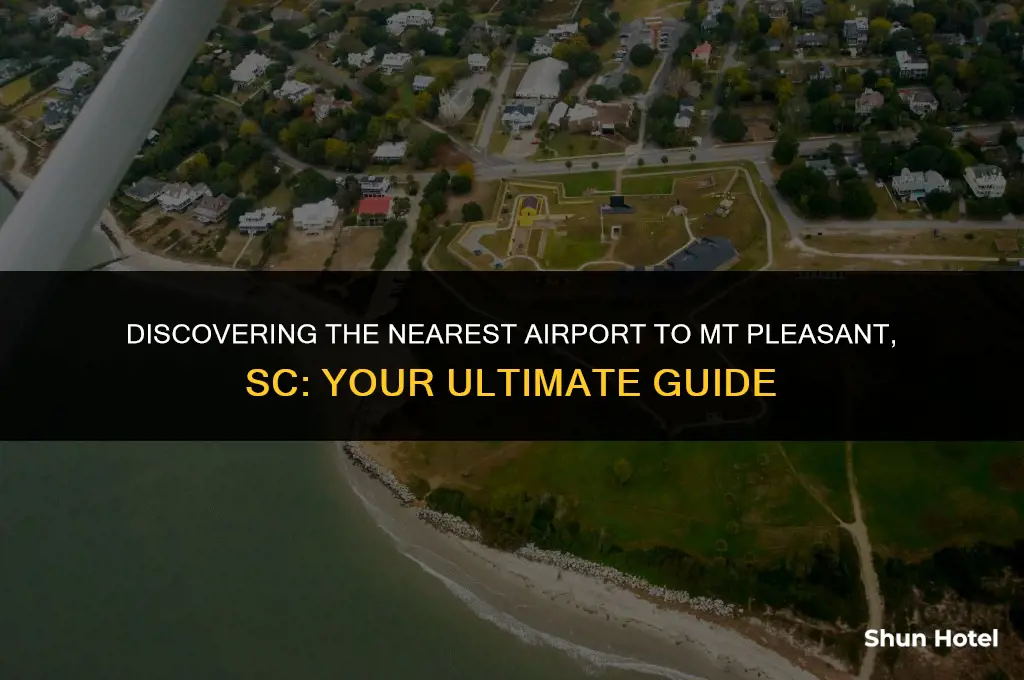 what airport is closest to mt pleasant sc