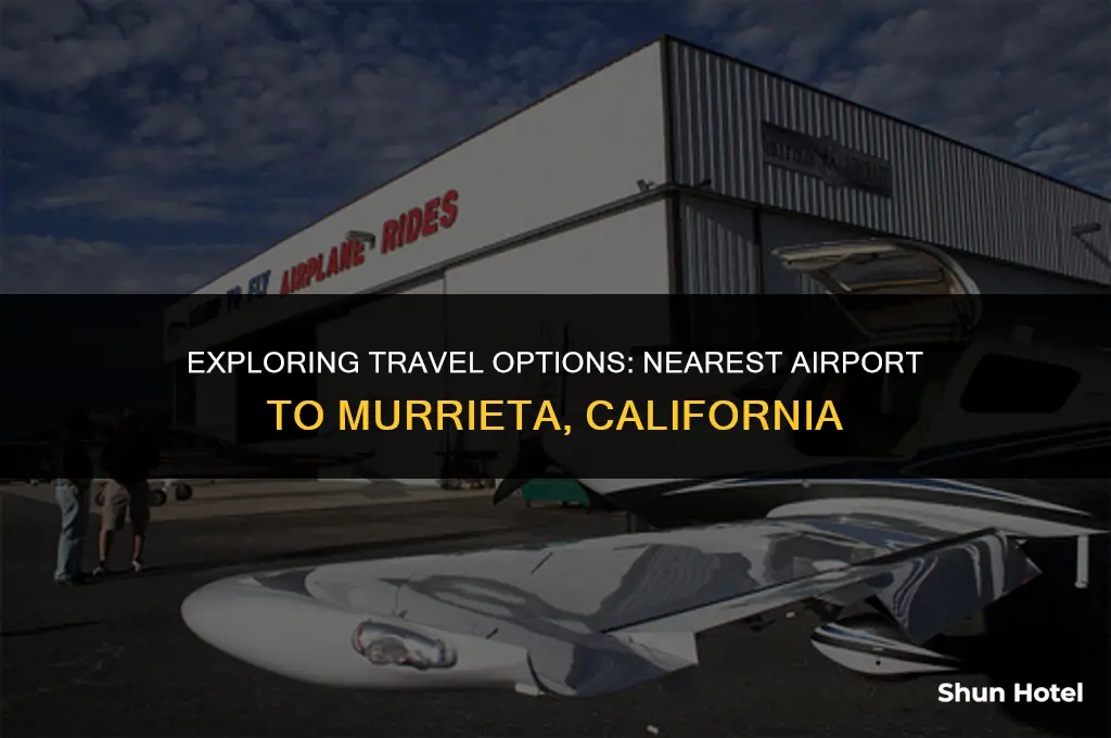 what airport is closest to murrieta ca
