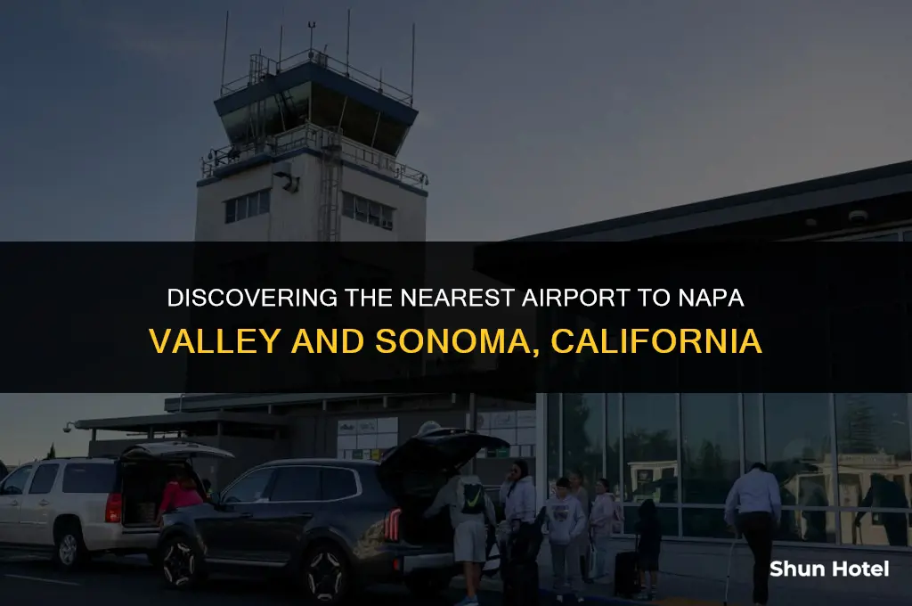 what airport is closest to napa valley or sonoma california