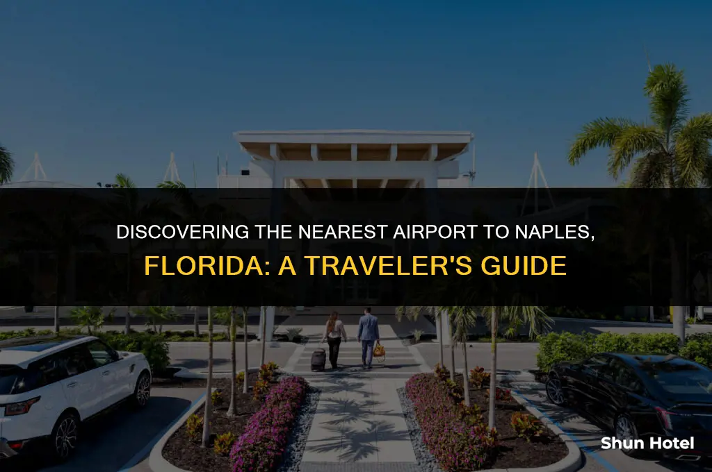 what airport is closest to naples fla