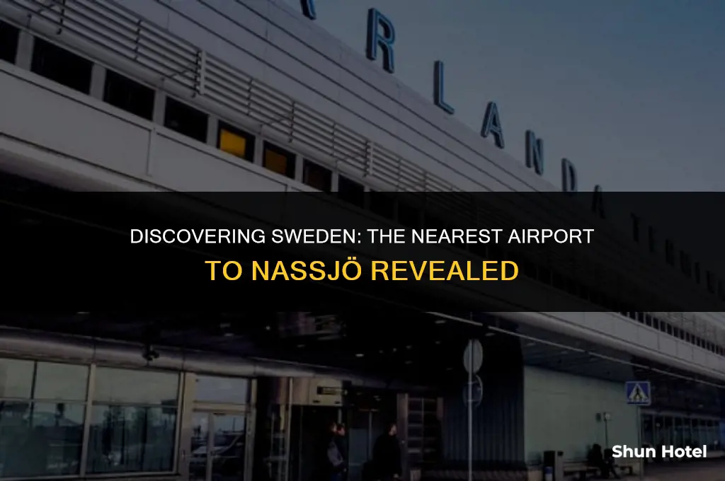 what airport is closest to nassja sweden