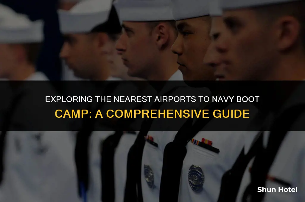 what airport is closest to navy boot camp