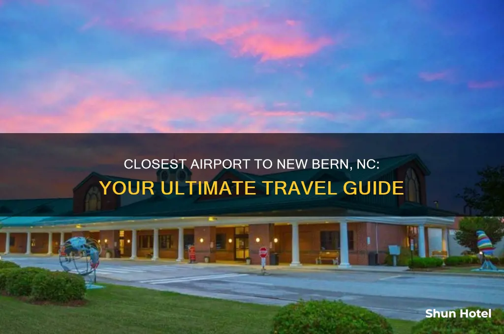 what airport is closest to new bern nc