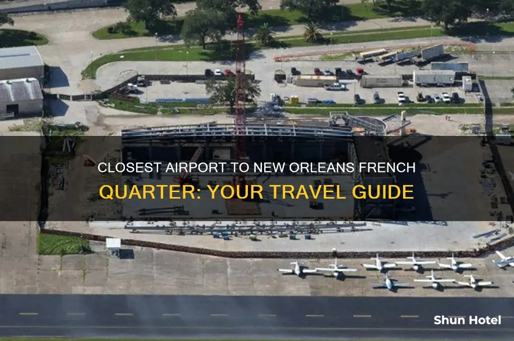 what airport is closest to new orleans french quarter