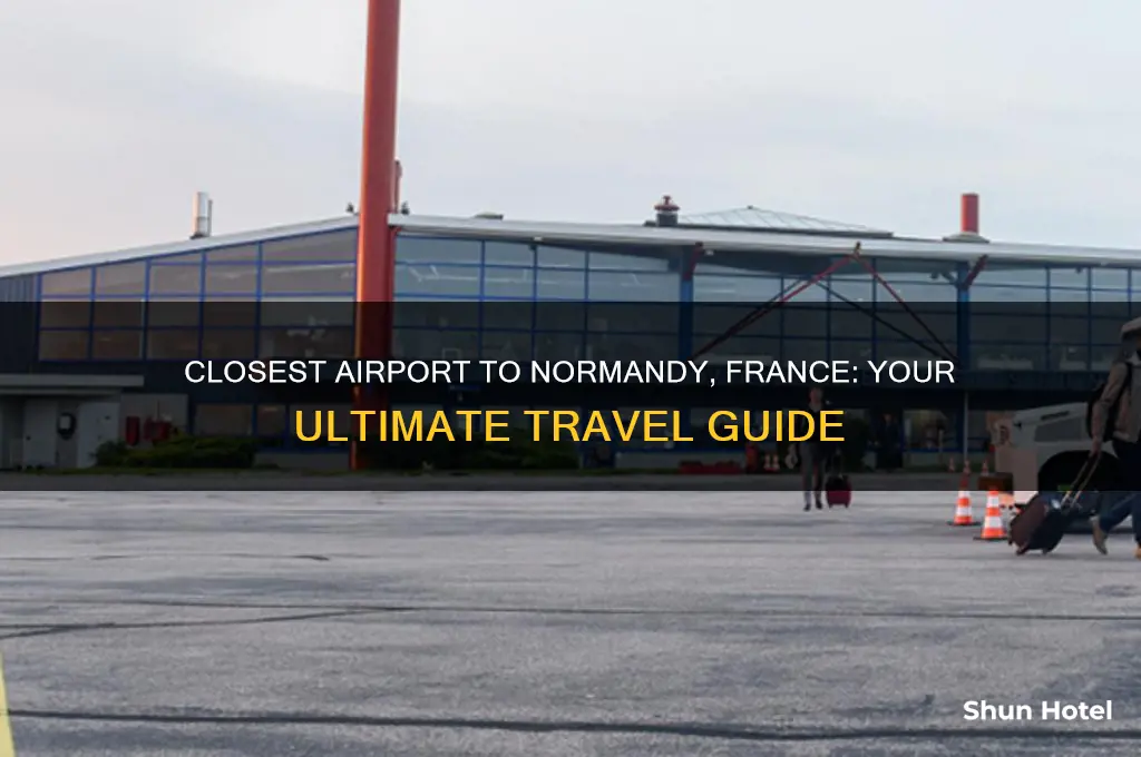 what airport is closest to normandy france