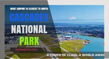 Closest Airport to North Cascades National Park: Your Travel Guide