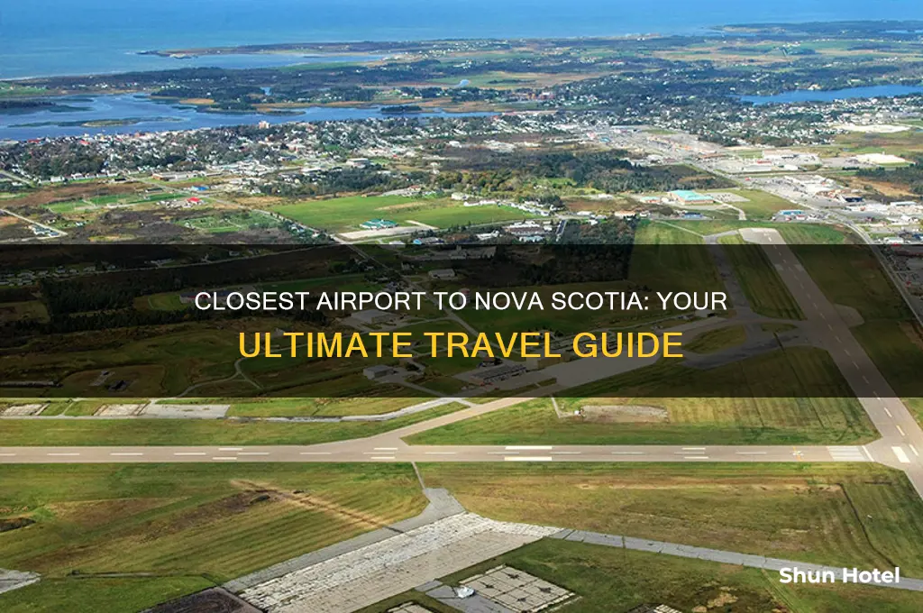 what airport is closest to nova scotia