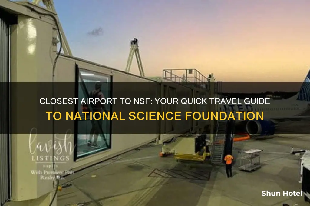 what airport is closest to nsf