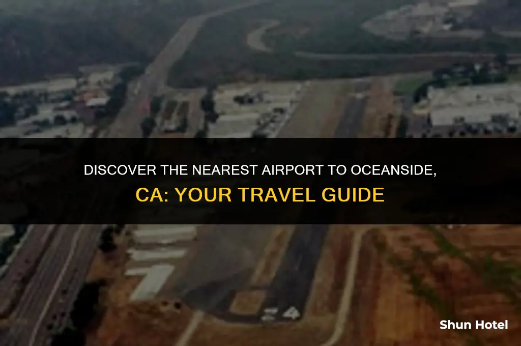 what airport is closest to oceanside ca