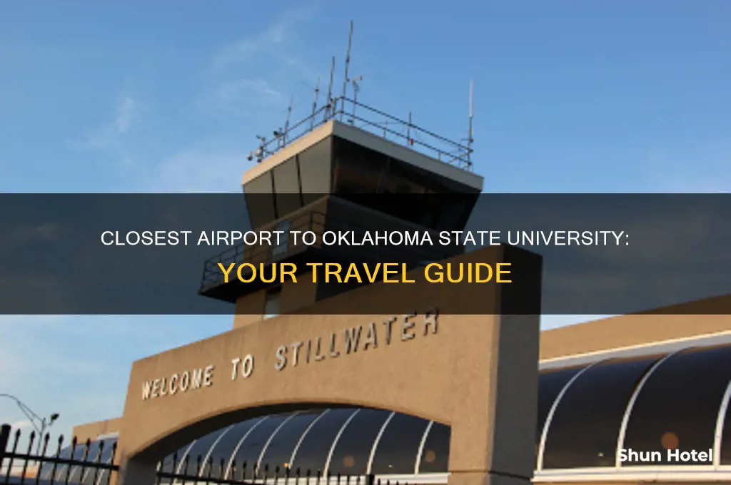 what airport is closest to oklahoma state university
