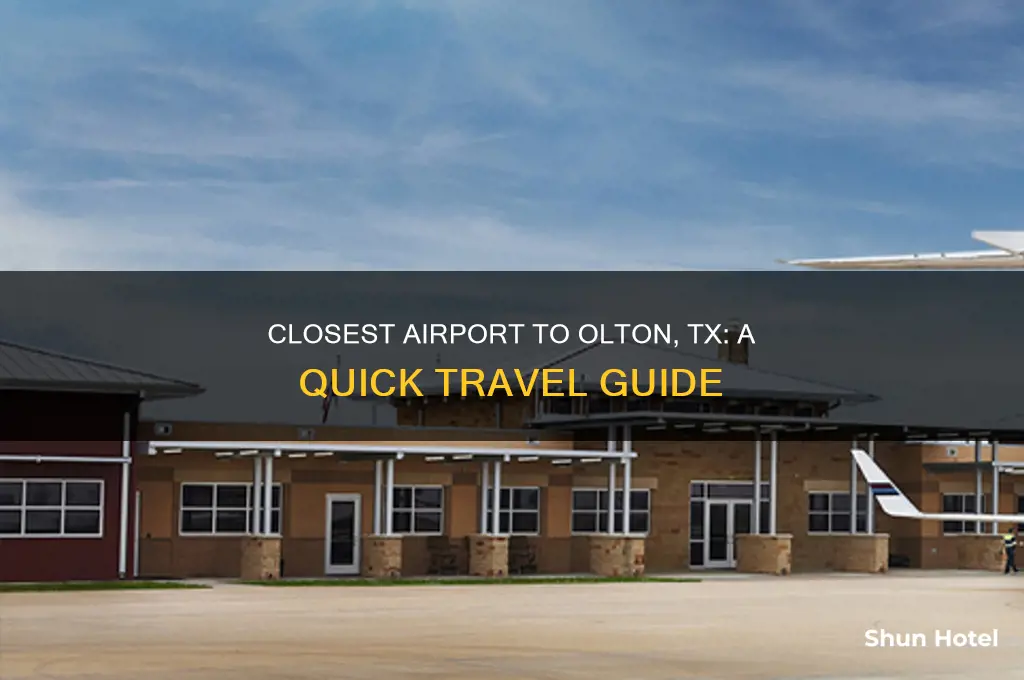 what airport is closest to olton tx