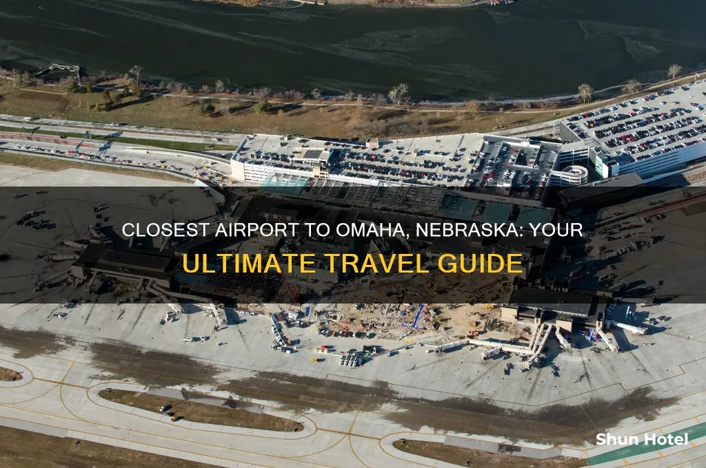 what airport is closest to omaha nebraska