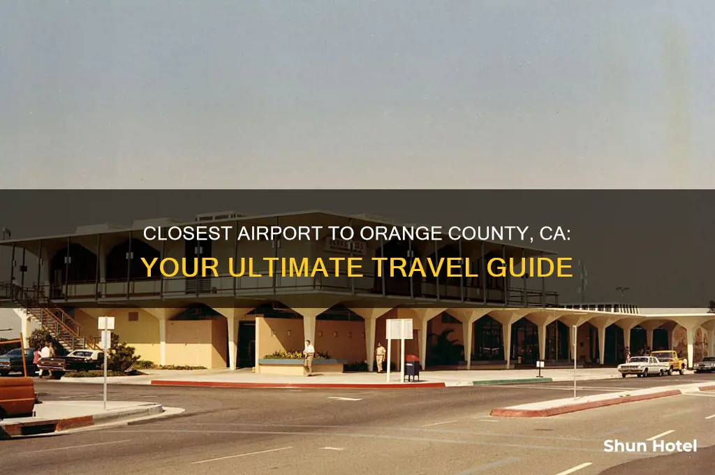 what airport is closest to orange county ca