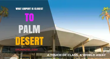 Closest Airport to Palm Desert: Your Ultimate Travel Guide