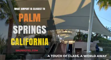 Closest Airport to Palm Springs, California: Your Ultimate Travel Guide