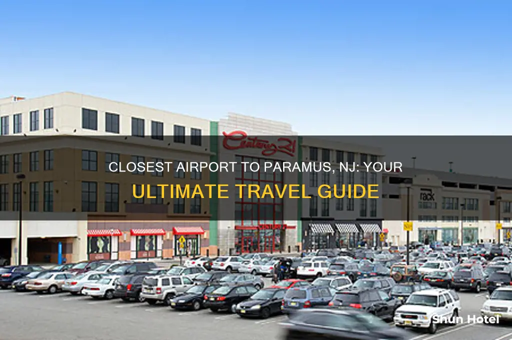 what airport is closest to paramus nj