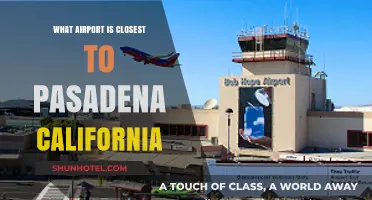 Closest Airport to Pasadena, California: Your Ultimate Travel Guide