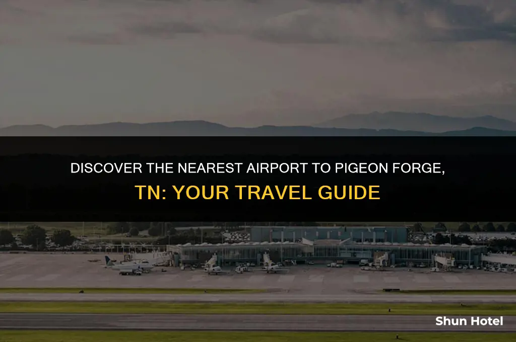 what airport is closest to pigeon forge tn