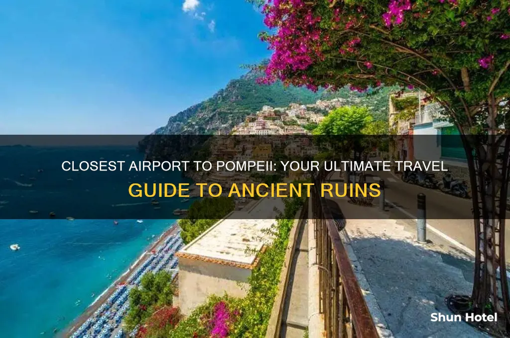what airport is closest to pompeii