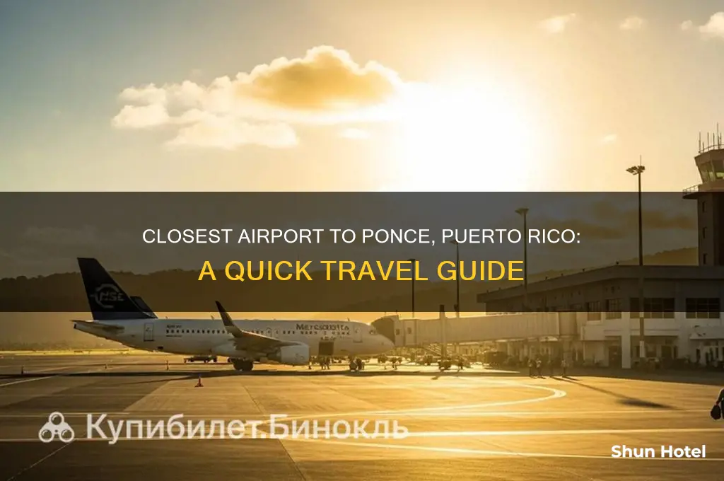 what airport is closest to ponce puerto rico