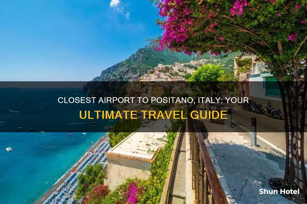 what airport is closest to positano italy