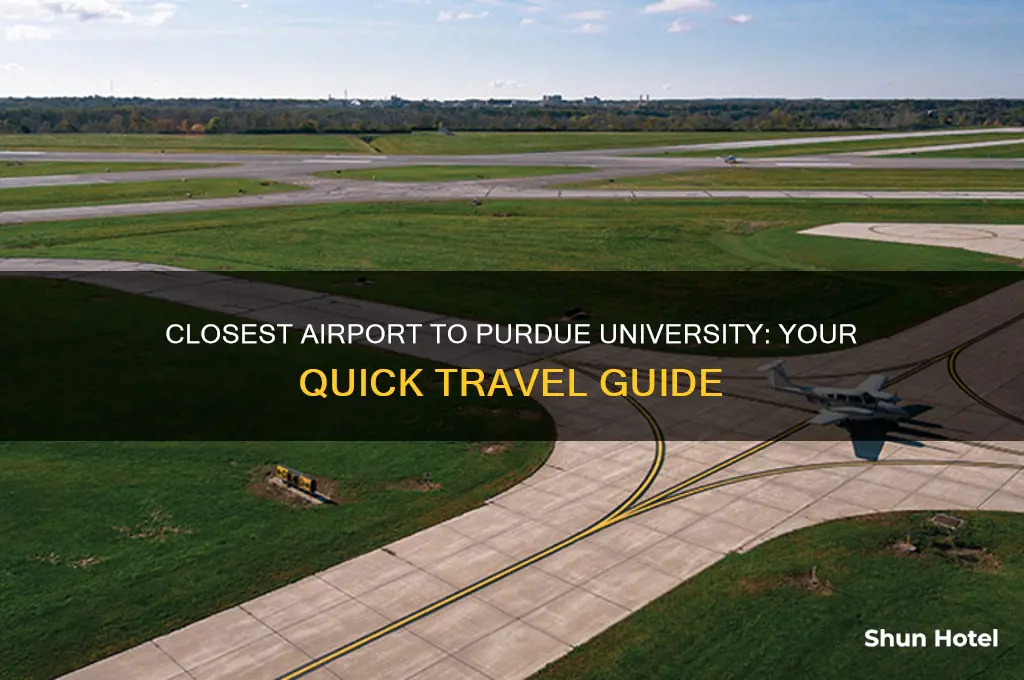 what airport is closest to purdue university