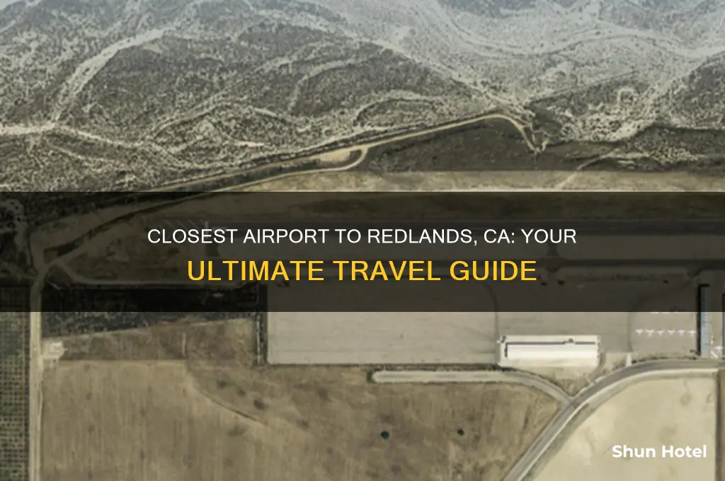 what airport is closest to redlands ca