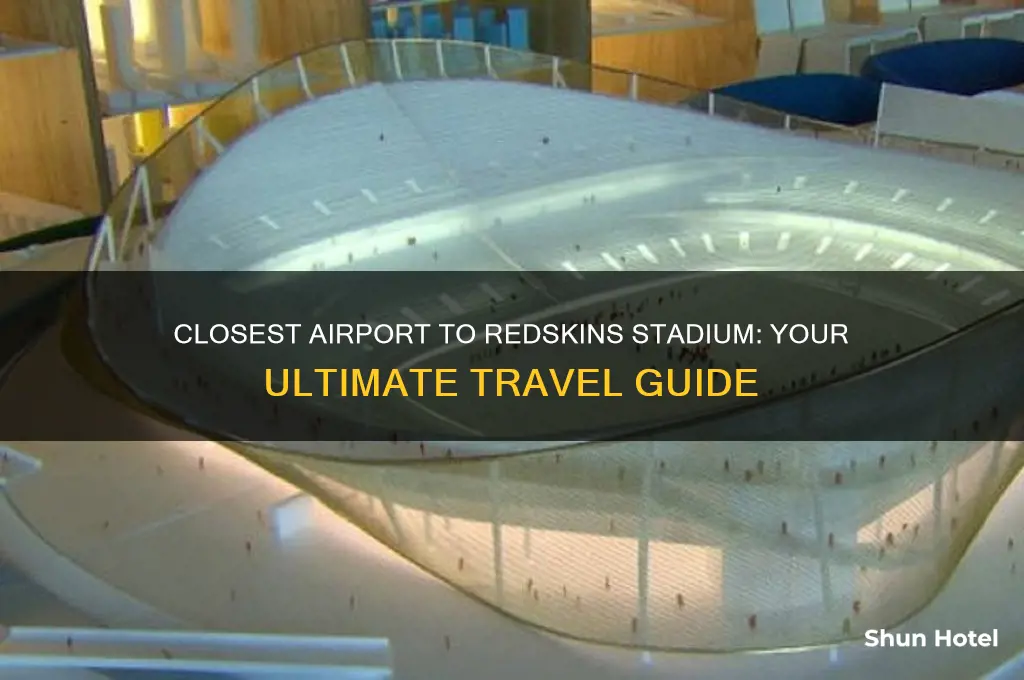 what airport is closest to redskins stadium