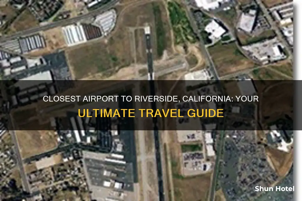 what airport is closest to riverside california