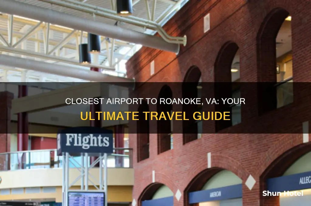 what airport is closest to roanoke va