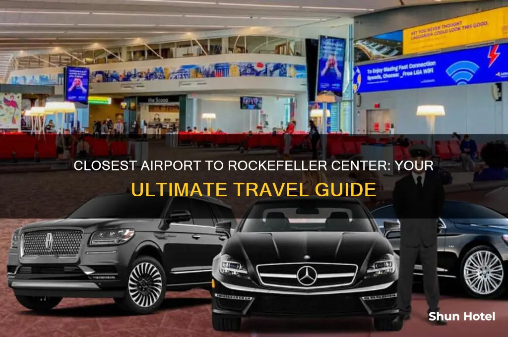 what airport is closest to rockefeller center