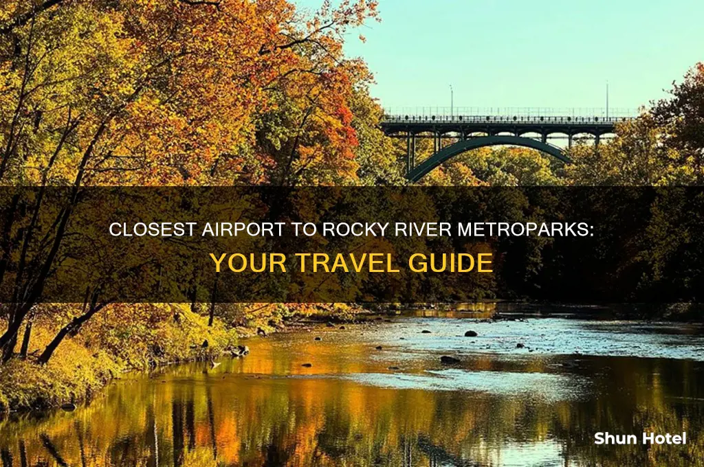 what airport is closest to rocky river metroparks