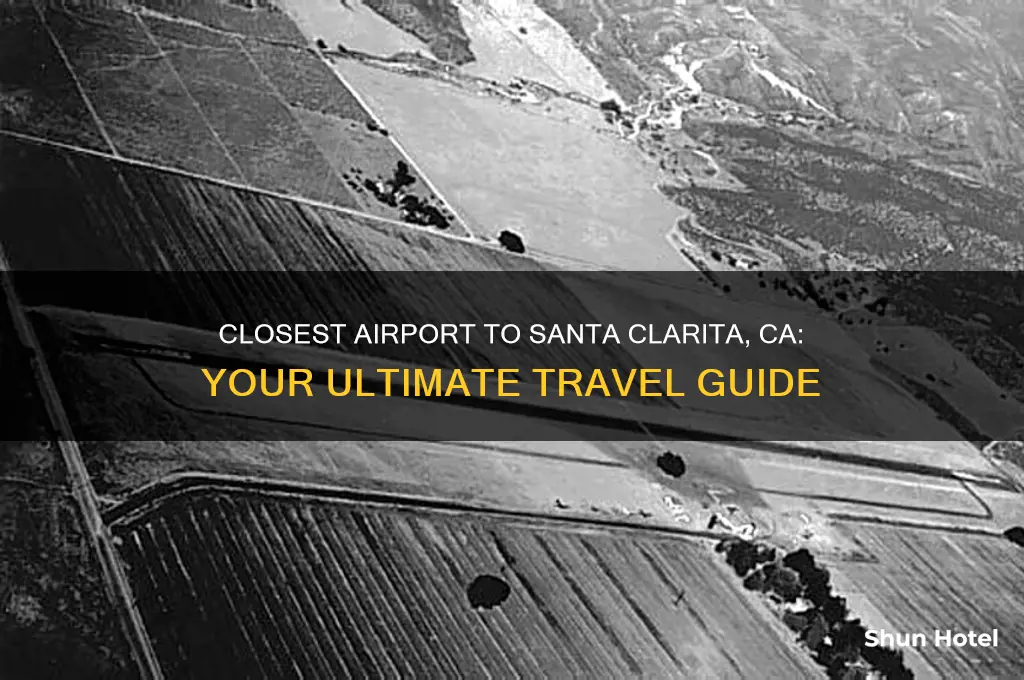 what airport is closest to santa clarita ca