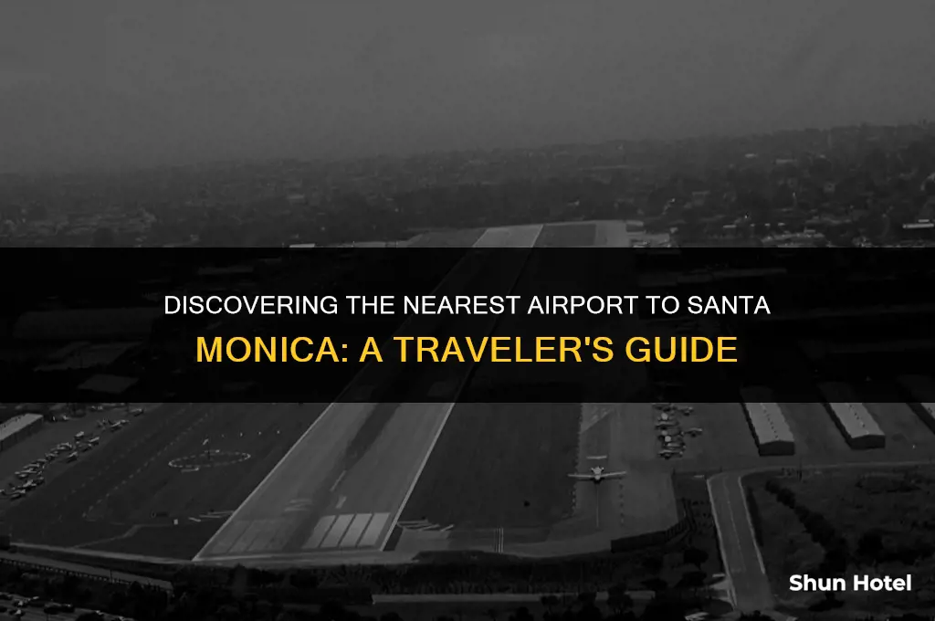 what airport is closest to santa monica