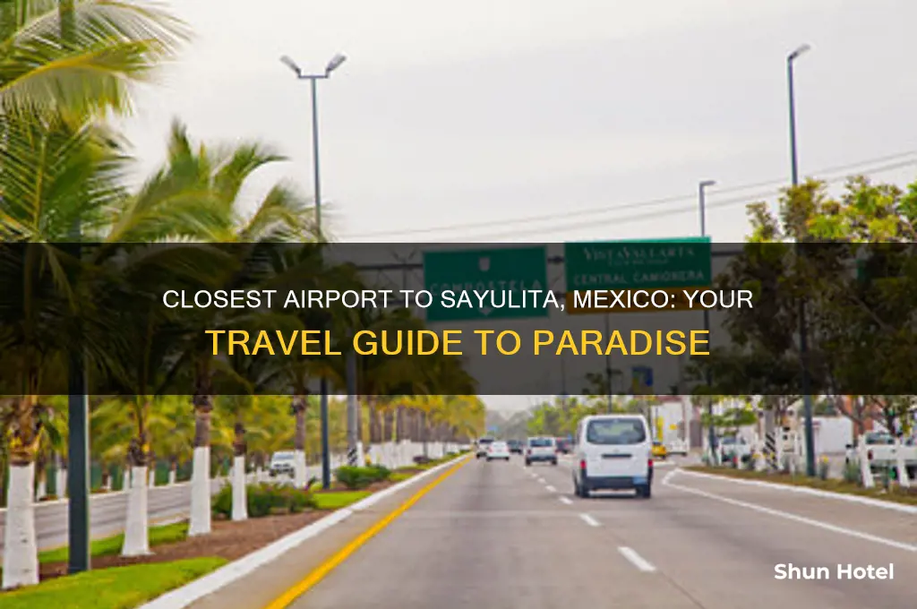 what airport is closest to sayulita mexico