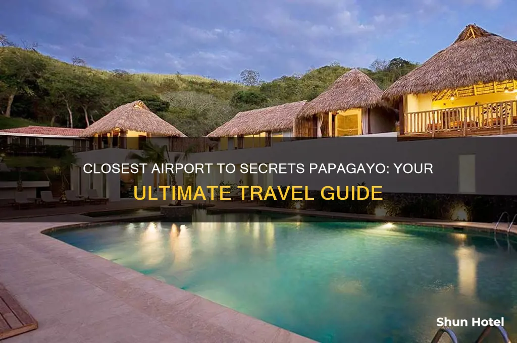 what airport is closest to secrets papagayo puerto rico