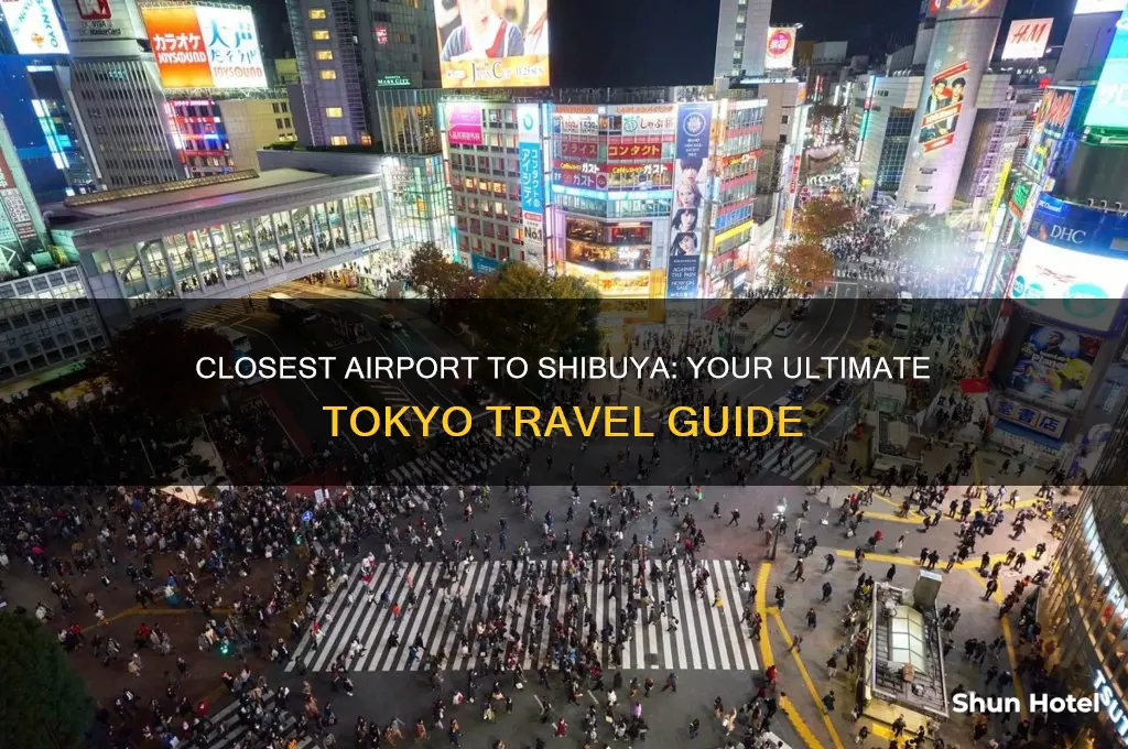 what airport is closest to shibuya
