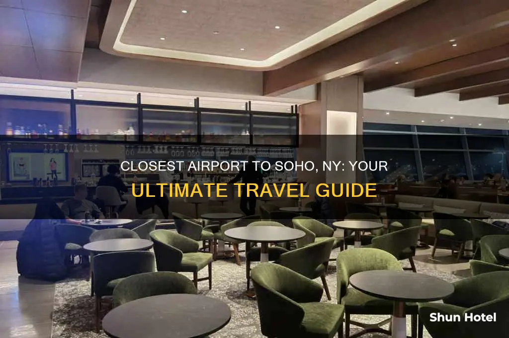 what airport is closest to soho ny