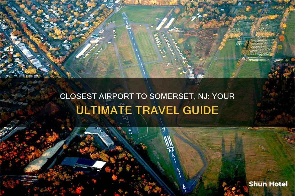 what airport is closest to somerset nj