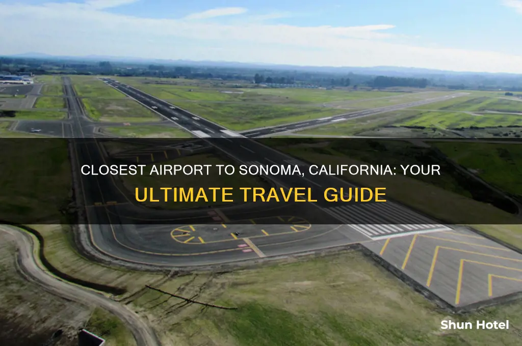 what airport is closest to sonaoma california
