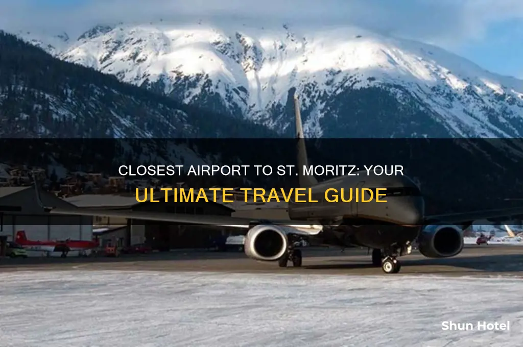 what airport is closest to st moritz
