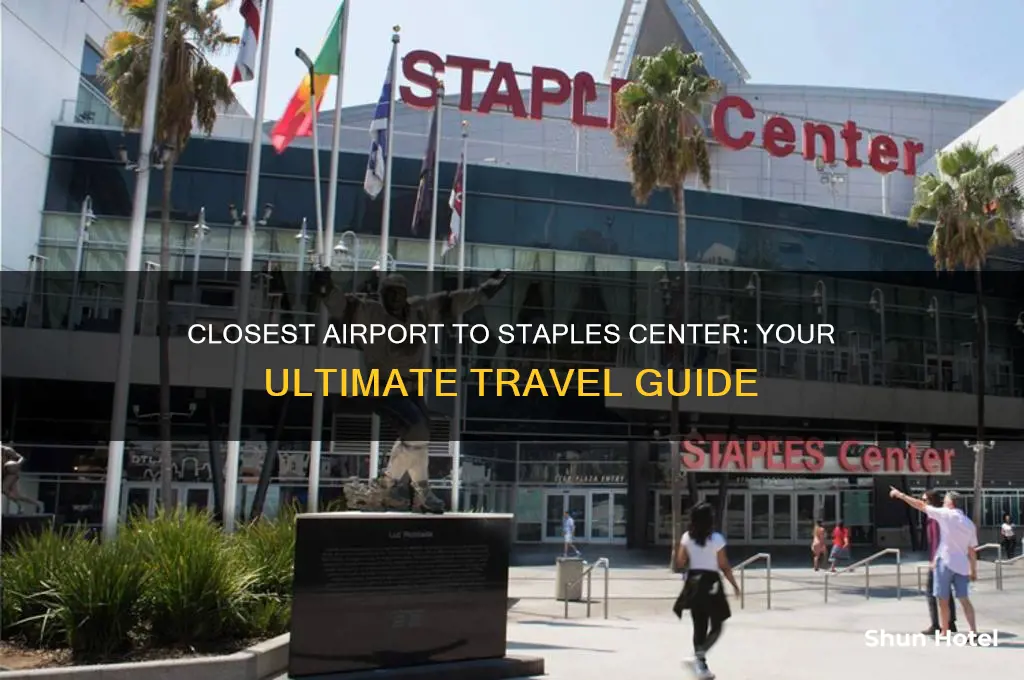 what airport is closest to staples center