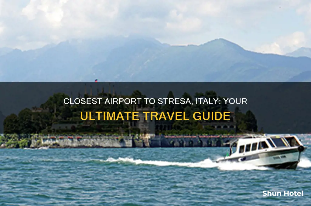 what airport is closest to stresa italy