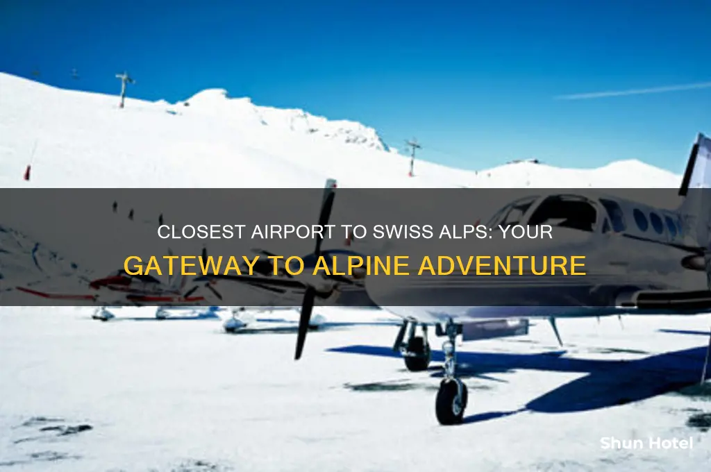 what airport is closest to swiss alps