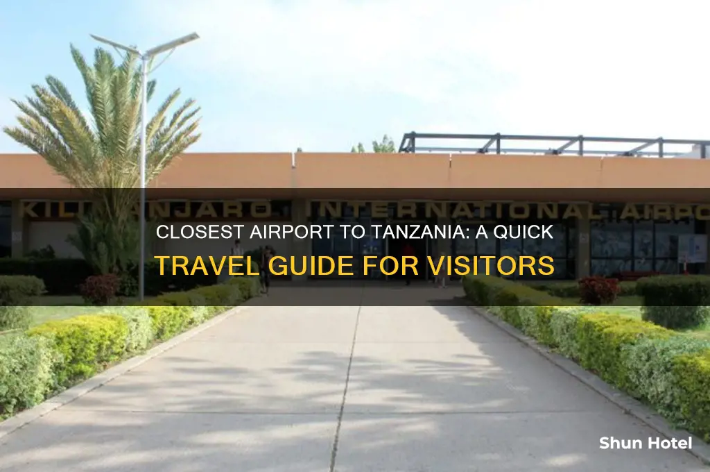 what airport is closest to tanzania